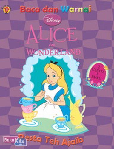 Cover Buku Baca & Warnai Alice : Pesta Teh Ajaib