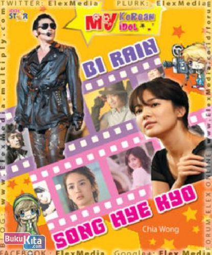 Cover Buku MY KOREAN IDOL - Bi Rain & Song Hye Kyo