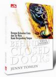 Cover Buku True Story: Behind Close Doors