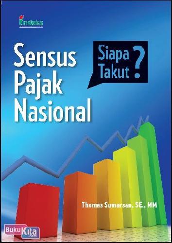 Cover Buku Sensus Pajak Nasional, Siapa Takut?