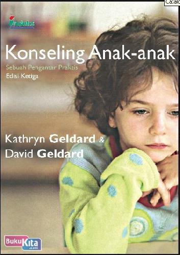 Cover Buku Konseling Anak-anak : Sebuah Pengantar Praktis Edisi Tiga