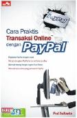 Cara Praktis Transaksi Online dengan PayPal