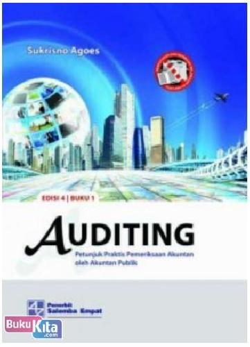 Cover Buku AUDITING : Petunjuk Praktis Pemeriksaan Akuntan oleh Akuntan Publik Buku 1, 4E