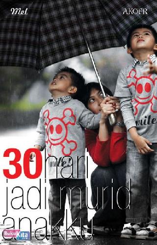 Cover Buku 30 Hari Jadi Murid Anakku