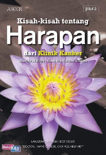Cover Buku Kisah-kisah Tentang Harapan dari Klinik Kanker