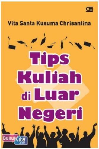 Cover Buku Tips Kuliah di Luar Negeri