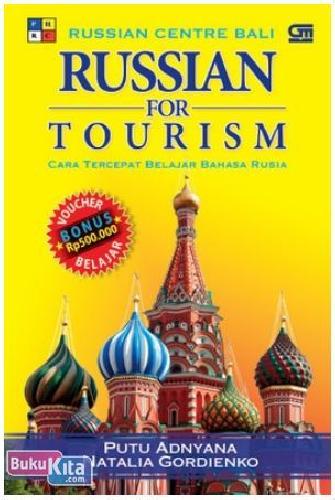 Cover Buku Russian for Tourism : Cara Tercepat Belajar Bahasa Rusia