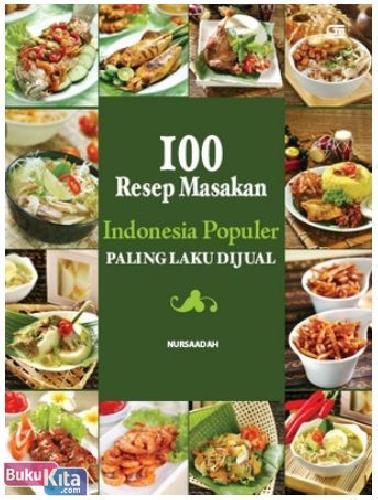 Cover Buku 100 Resep Masakan Indonesia Populer Paling Laku Dijual