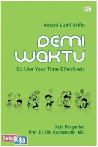 Cover Buku Demi Waktu - So Use Your Time Effectively