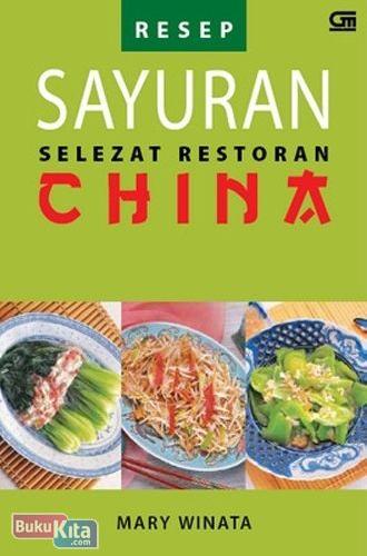 Cover Buku Resep Sayuran Selezat Restoran China