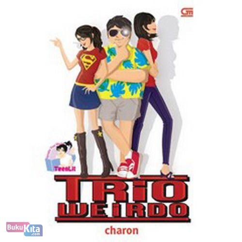 Cover Buku Teenlit : Trio Weirdo