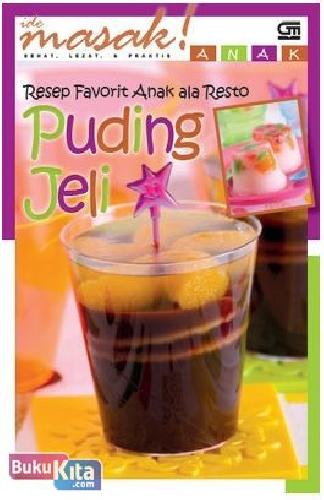 Cover Buku Puding Jeli Resep Favorit Anak ala Resto
