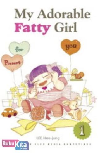 Cover Buku Paket My Adorable Fatty Girl 01-06