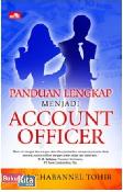 Panduan Lengkap Menjadi Account Officer