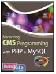 Cover Buku MASTERING CMS PROGRAMMING WITH PHP & MYSQL