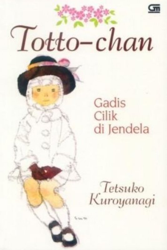 Cover Buku Totto-chan : Gadis Cilik di Jendela (Hard Cover)