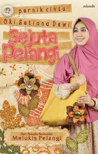 Cover Buku Sejuta Pelangi : Pernik Cinta Oki Setiana Dewi