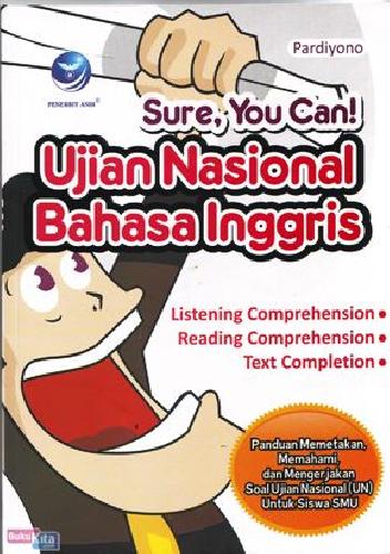 Cover Buku SURE, YOU CAN! UJIAN NASIONAL BAHASA INGGRIS