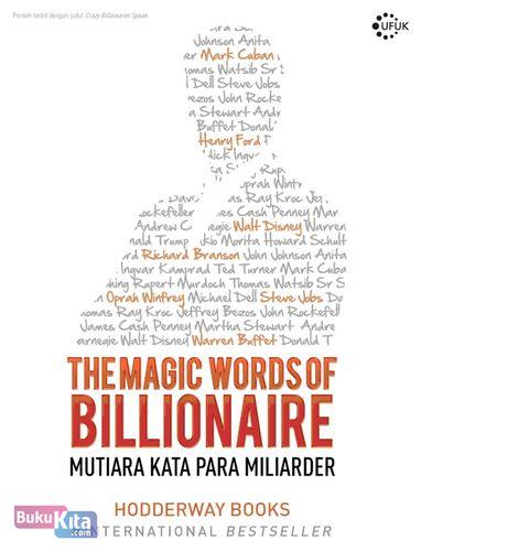 Cover Buku The Magic Words Of Billionaire