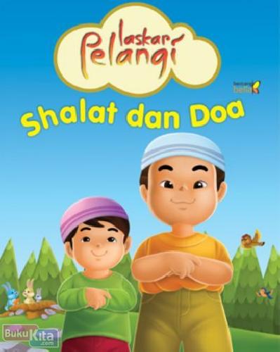 Cover Buku Boardbook Laskar Pelangi : Shalat Dan Doa