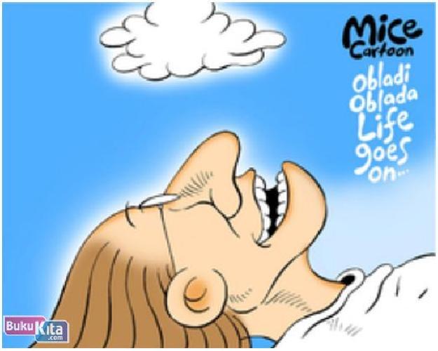 Cover Buku Mice Cartoon: Obladi Oblada Life Goes On