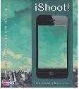 Cover Buku Ishoot : The Guide Book For Iphoneographers