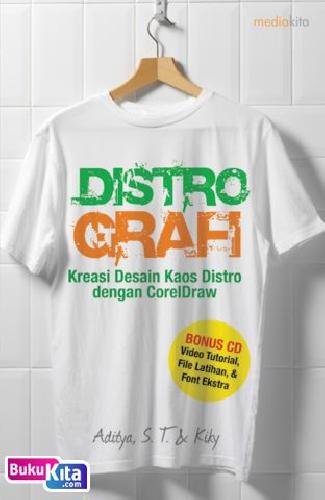 Cover Buku DISTROGRAFI : Kreasi Desain Kaos Distro dengan CorelDraw