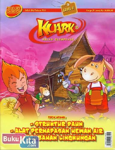 Cover Buku Komik Sains Kuark Level 2 Tahun VIII edisi 04 : STRUKTUR DAUN - ALAT PERNAPASAN HEWAN AIR - PERUBAHAN LINGKUNGAN