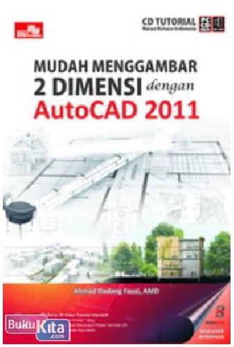 Cover Buku CBT Mudah Menggambar 2D Menggunakan Autocad 2011