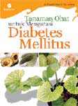 Cover Buku Tanaman Obat untuk Mengatasi Diabetes Mellitus (Edisi Revisi)