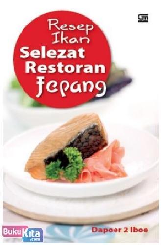 Cover Buku Resep Ikan Selezat Restoran Jepang