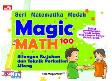Cover Buku Magic Math100 : Menggunakan Dua Bilangan Rujukan