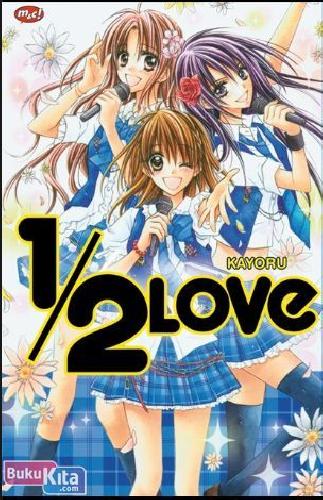 Cover Buku 1/2 Love