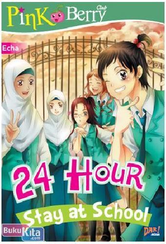Cover Buku Pbc : 24 Hour Stay At School