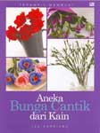 Cover Buku Aneka Bunga Cantik Dari Kain