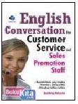 Cover Buku ENGLISH CONVERSATION FOR CUSTOMER SERVICE AND SALES PROMOTION STAFF