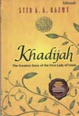 Cover Buku Khadijah : The Greatest Story of the First-Lady of Islam