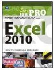 From Zero to a Pro : Mahir Mengolah Data Dengan Excel 2010