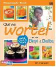Homemade Food : Olahan Wortel Untuk Bayi & Balita