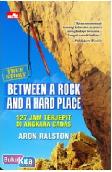 True Story : Between A Rock and A Hard Place