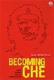 Cover Buku Becoming Che - Sebab Mundur adalah Pengkhianatan
