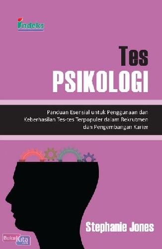 Cover Buku Tes Psikologi : Panduan Esensial untuk Penggunaan dan keberhasilan Tes-tes Terpopuler dalam Rekrutmen