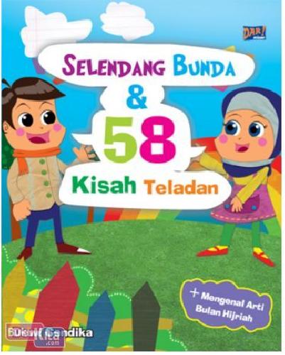 Cover Buku Selendang Bunda & 58 Kisah Teladan