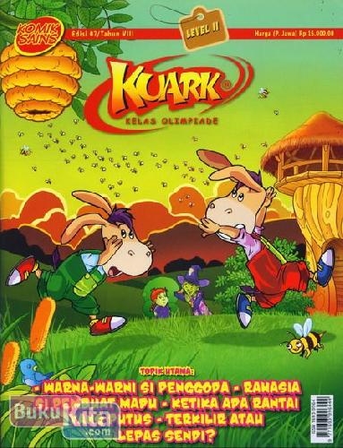 Cover Buku Komik Sains Kuark Level 2 Tahun VIII edisi 07 : Warna-Warni si penggoda - Rahasia si Pembuat Madu