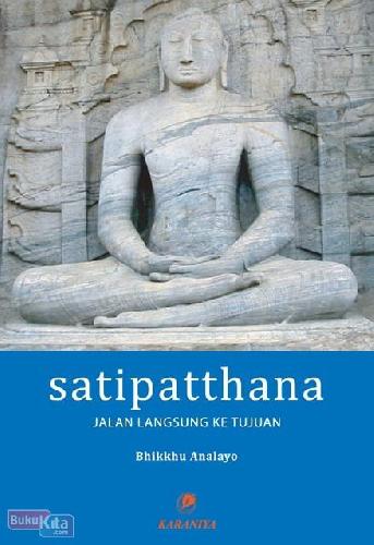 Cover Buku Satipatthana : Jalan Langsung ke Tujuan