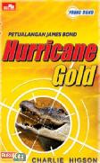 PETUALANGAN JAMES BOND : Hurricane Gold