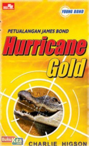 Cover Buku PETUALANGAN JAMES BOND : Hurricane Gold