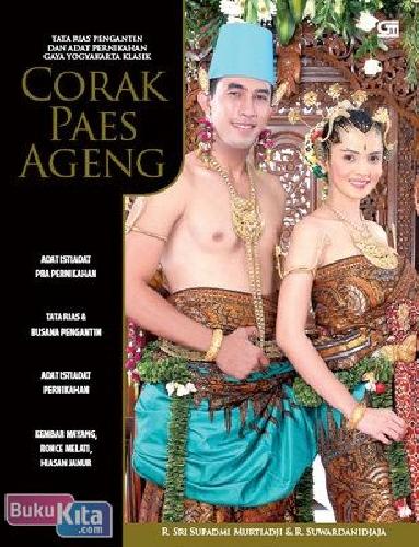 Cover Buku Tata Rias Pengantin dan Adat Pernikahan Gaya Yogyakarta Klasik : Corak Paes Ageng