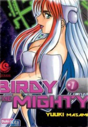 Cover Buku LC : BIRDY THE MIGHTY 1