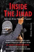 Cover Buku Inside The Jihad : Teroris atau Tentara Tuhan?